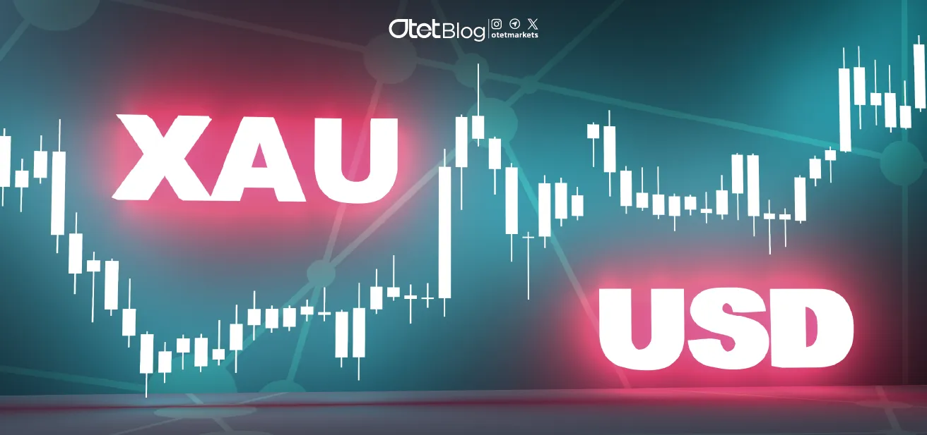 XAU/USD – طلا در مقابل دلار آمریکا | تحلیل جفت‌ارز طلا و نقش آن در بازار جهانی